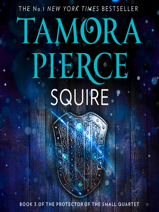 Title details for Squire by Tamora Pierce - Available